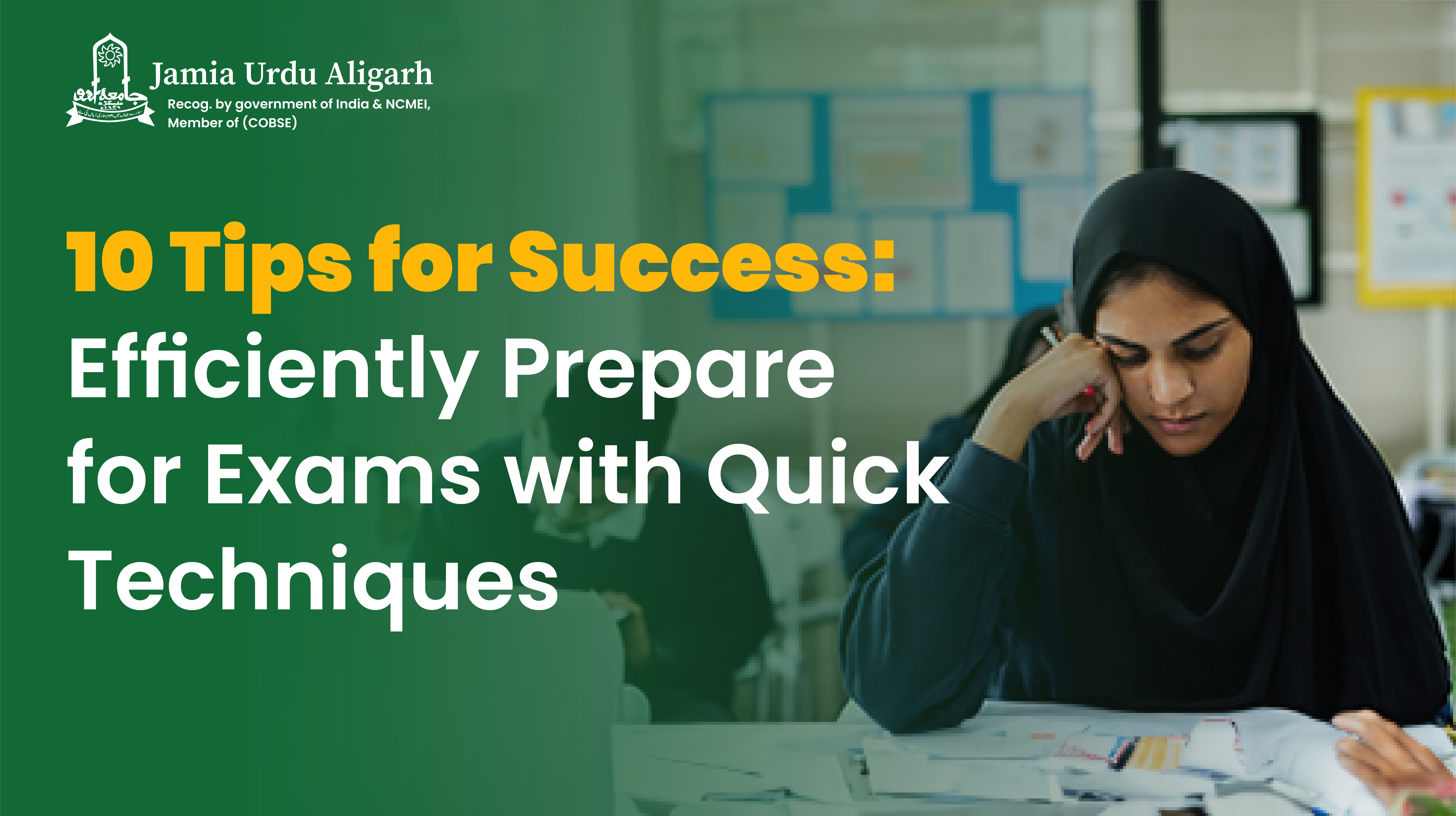 10 Tips for Success: Efficiently Prepare for Exams with Quick Techniques